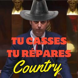 Tu casses, tu répares - Country