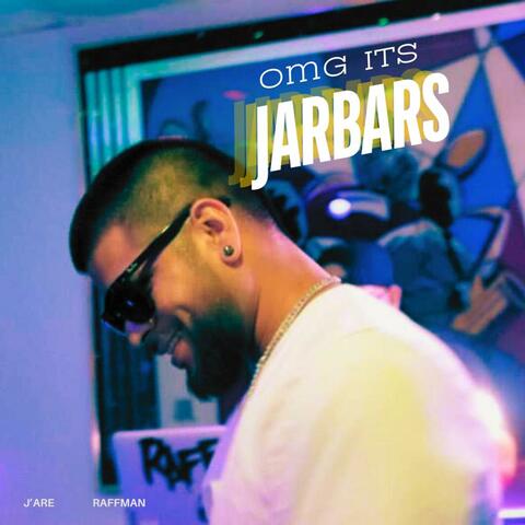 OMG ITS JARBARS