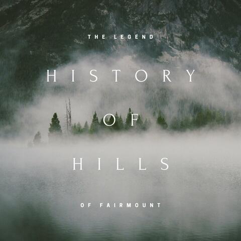 History of Hills