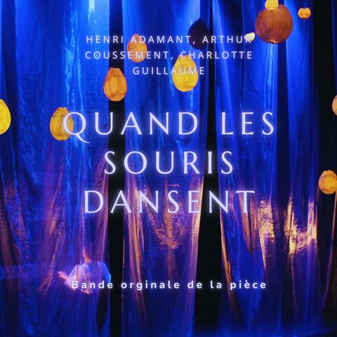 Quand les souris dansent (Bande originale de la pièce)