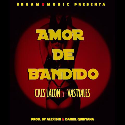 Amor De Bandido (feat. Vastyales)