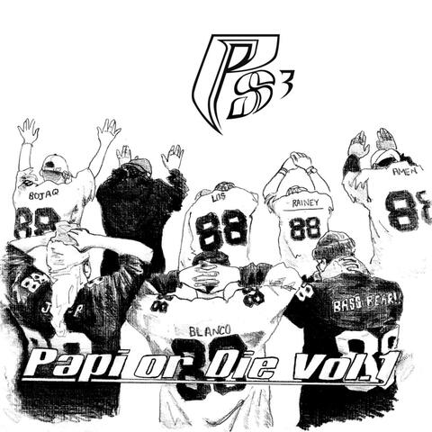Papi Squad III: Papi or Die, Vol. 1