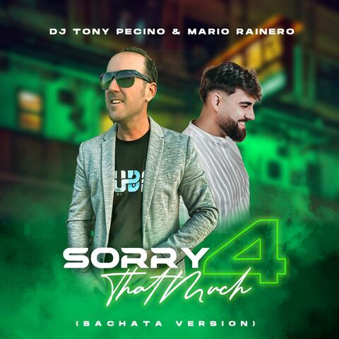 SORRY 4 THAT MUCH (Bachata Version)