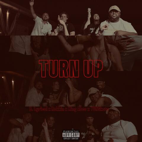 TURN UP (feat. Rokkin, KingAbeO & YUNGkata)