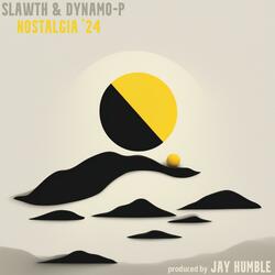 Nostalgia '24 (feat. Dynamo-P & Jay Humble)