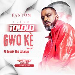 Gwo Kè (feat. Bourik The Latalay)