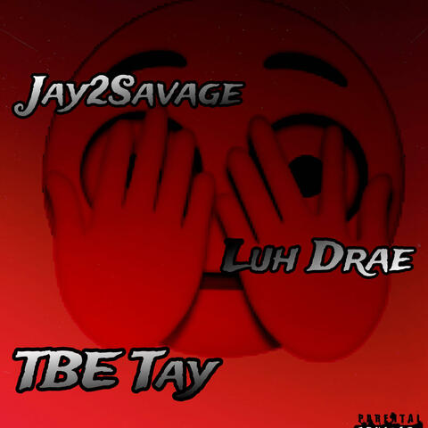 No Peekin (feat. Jay2Savage & TBE Tay)