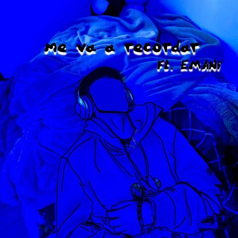 ME VA A RECORDAR (feat. EMANi)