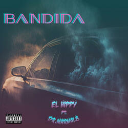 Bandida (feat. Dr. Marmal8)