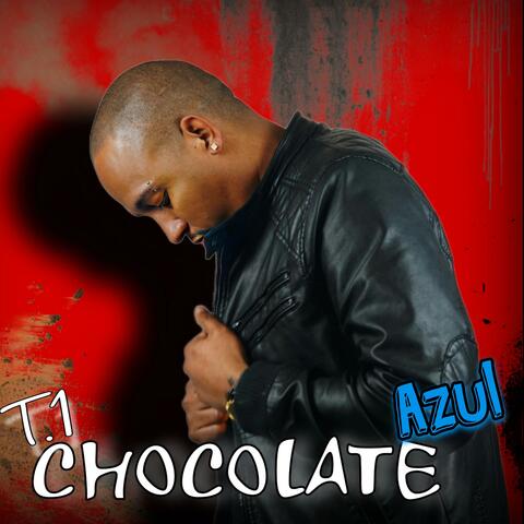 Chocolate Azul (feat. Blaze K Montana )