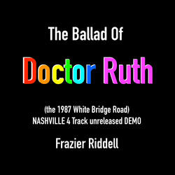 The Ballad Of Doctor Ruth