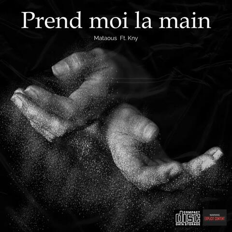 Prend moi la main (feat. Kny)