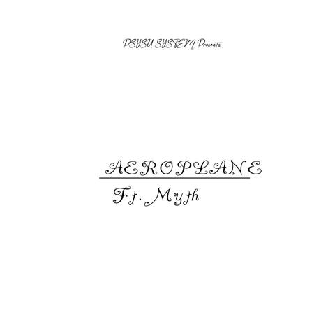 AEROPLANE (feat. Myth)