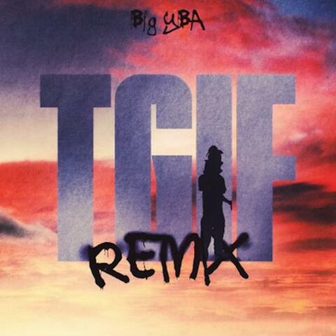 TGIF (Remix)