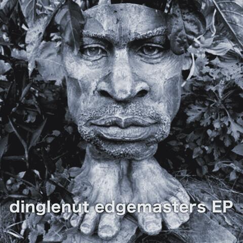 Dinglenut Edgemasters EP