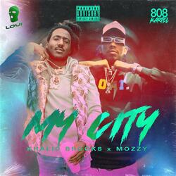 My City (feat. Mozzy)
