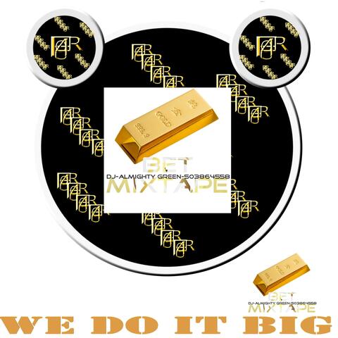 WE DO IT BIG (Radio Edit)