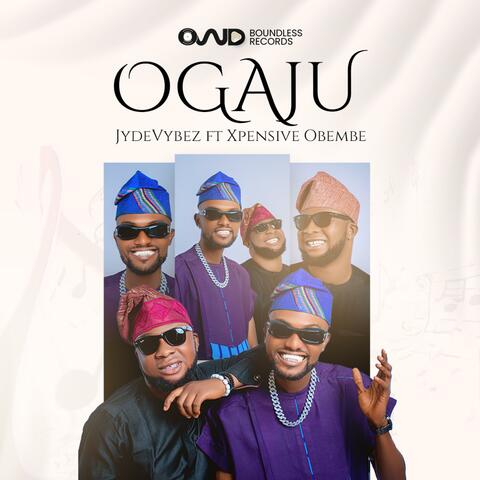 Ogaju (feat. Xpensive Obembe)