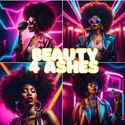 Beauty 4 Ashes