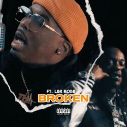 Broken (feat. LBR Robb)