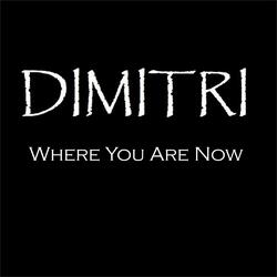 Where You Are Now
