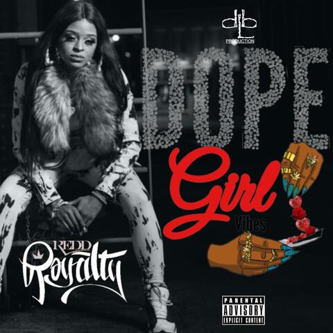 DOPE GIRL VIBES, Vol. 1