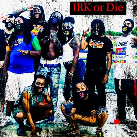 IRK or Die