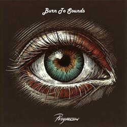 Burn To Sounds