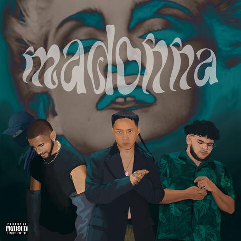 Madonna (feat. Marky Dame, Drizz & BeatBySui)