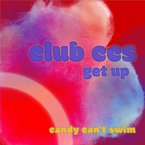 Club CCS: Get Up