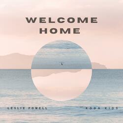 Welcome Home