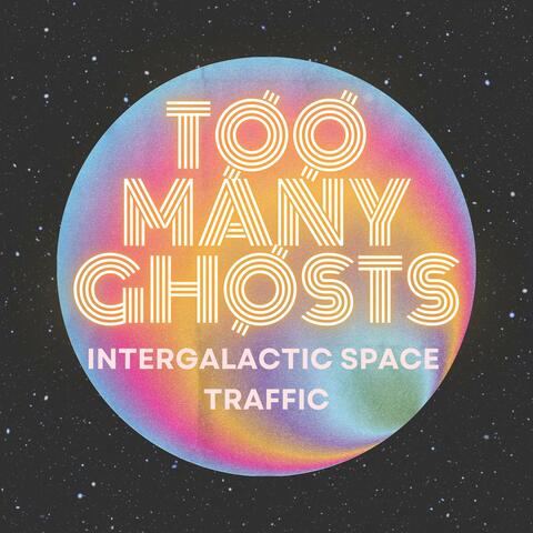 Intergalatic Space Traffic