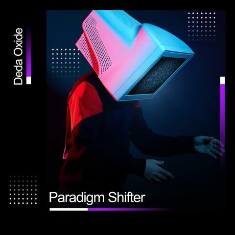 Paradigm Shifter