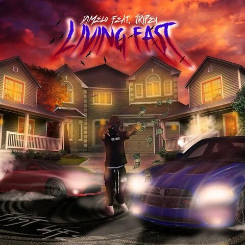 Living Fast (feat. Jripey)