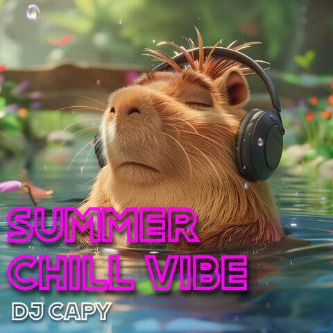 SUMMER CHILL VIBE by DJ CAPY