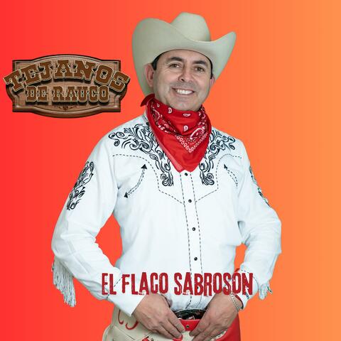 El Flaco Sabrosón