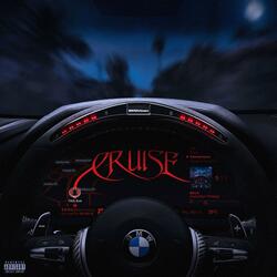Cruise (feat. TFluhjay)