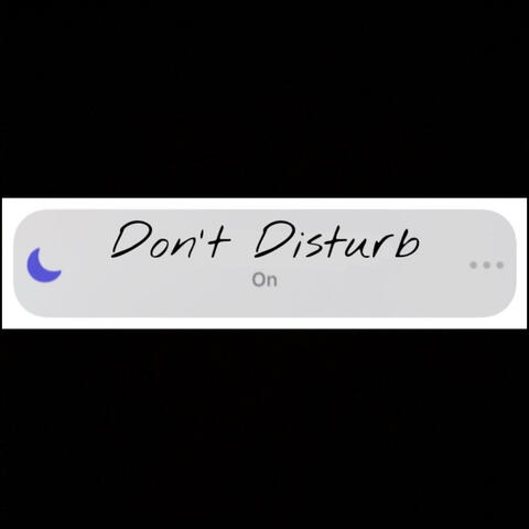 Don't Disturb