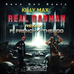 Real BadMan (feat. Frenchyythegod)
