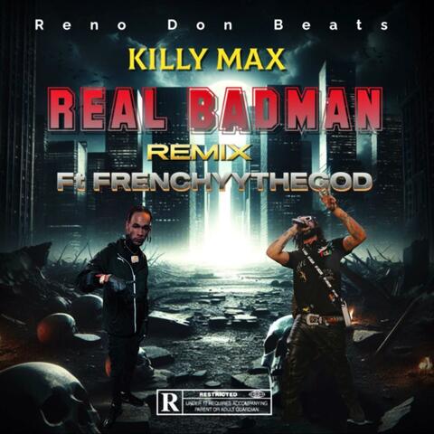 Real BadMan (feat. Frenchyythegod) [Remix]