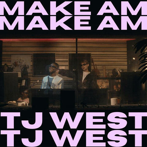 MAKE AM