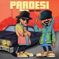 PARDESI (feat. Emziii)