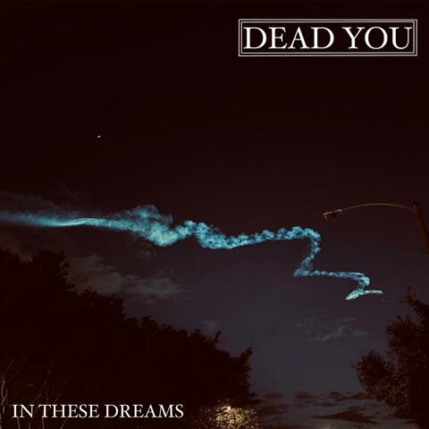 In These Dreams