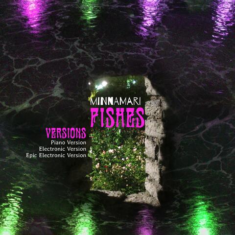 Fishes (Versions)