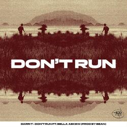 Don't Run (feat. Bella Askew & Bean)