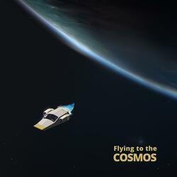 Flying To The Cosmos