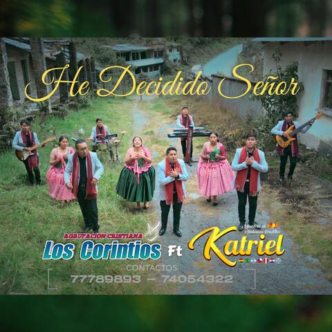 He Decidido Señor (feat. Ministerio Katriel)