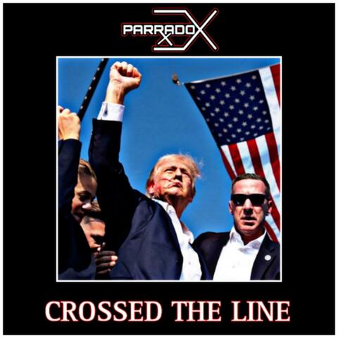 Crossed The Line