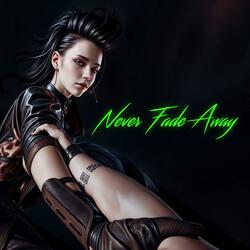 Never Fade Away (feat. Paprika)