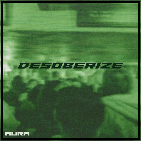 DESOBERIZE